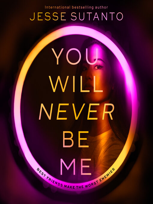Title details for You Will Never Be Me by Jesse Sutanto - Wait list
